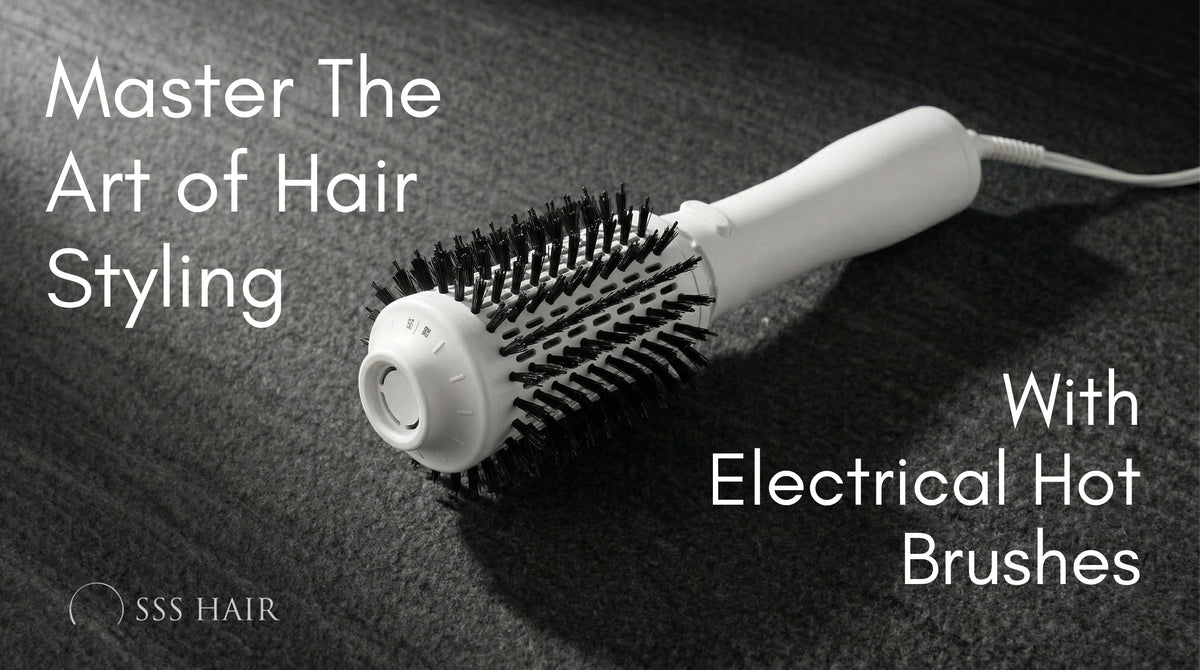 Master the Art of Hair Styling with Electrical Hot Brushes