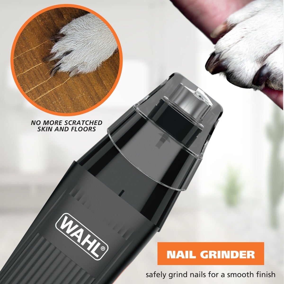 Wahl pet nail grinder shown close up with a dog paw visible in the upper right and an inset circle demonstrating a scratched paw pad on wood flooring, with text reading 'NO MORE SCRATCHED SKIN AND FLOORS' and 'NAIL GRINDER'.